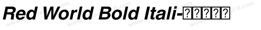 Red World Bold Itali字体转换